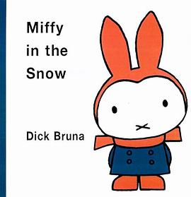 Miffy in the Snow (Miffy Series) pdf epub mobi 电子书 下载