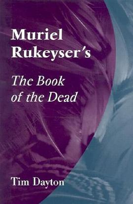 Muriel Rukeyser's the Book of the Dead pdf epub mobi 电子书 下载