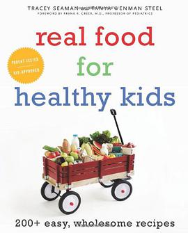 Real Food for Healthy Kids pdf epub mobi 电子书 下载