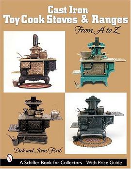 Cast Iron Toy Cook Stoves and Ranges pdf epub mobi 电子书 下载