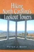 Hiking North Carolina's Lookout Towers pdf epub mobi 电子书 下载