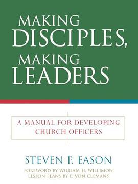 Making Disciples, Making Leaders pdf epub mobi 电子书 下载