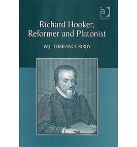 理查得 胡克,改革家与伯拉图学派者 pdf epub mobi 电子书 下载