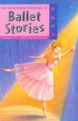 The Kingfisher Treasury of Ballet Stories pdf epub mobi 电子书 下载