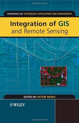 Integration of GIS and Remote Sensing pdf epub mobi 电子书 下载