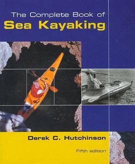 The Complete Book of Sea Kayaking pdf epub mobi 电子书 下载