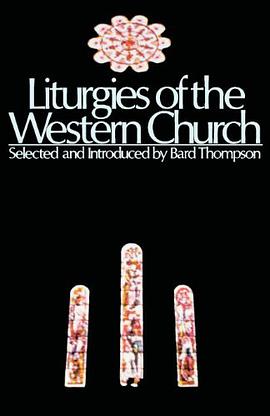 Liturgies of the Western Church pdf epub mobi 电子书 下载