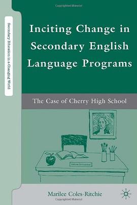 Inciting Change in Secondary English Language Programs pdf epub mobi 电子书 下载
