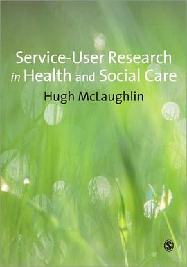 Service-user Research in Health and Social Care pdf epub mobi 电子书 下载
