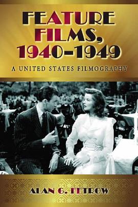 Feature Films, 1940-1949 pdf epub mobi 电子书 下载