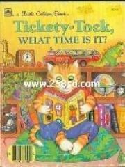 Tickety-Tock What Time Is It pdf epub mobi 电子书 下载