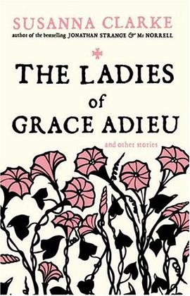 The Ladies of Grace Adieu pdf epub mobi 电子书 下载