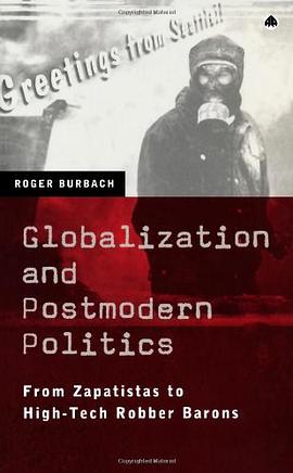 Globalization and Postmodern Politics pdf epub mobi 电子书 下载
