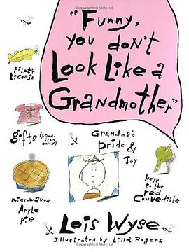 Funny, You Don't Look Like a Grandmother pdf epub mobi 下载