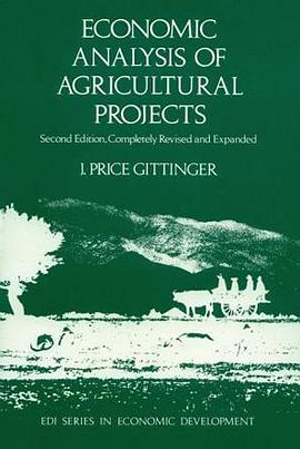 Economic Analysis of Agricultural Projects (A World Bank Country Economic Report) pdf epub mobi 电子书 下载