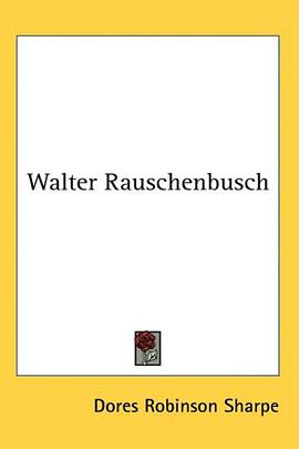 Walter Rauschenbusch pdf epub mobi 电子书 下载