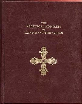 Ascetical Homilies of Saint Isaac the Syrian pdf epub mobi 电子书 下载