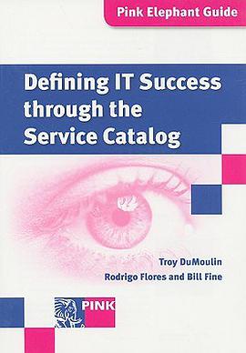 Defining IT Success through the Service Catalog pdf epub mobi 电子书 下载