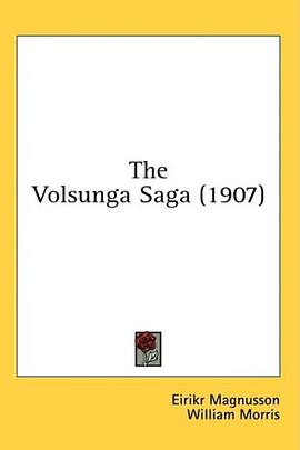 The Volsunga Saga (1907) pdf epub mobi 电子书 下载