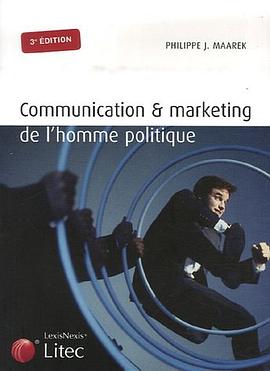 Communication et marketing de l'homme politique pdf epub mobi 电子书 下载