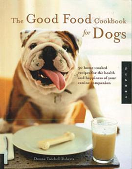 The Good Food Cookbook for Dogs pdf epub mobi 电子书 下载
