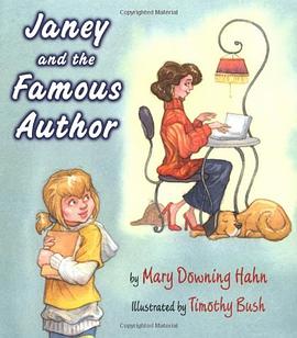 Janey and the Famous Author珍妮和著名作家 pdf epub mobi 电子书 下载