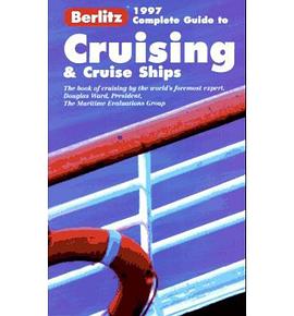 Berlitz 1997 Complete Guide to Cruising and Cruise Ships pdf epub mobi 电子书 下载