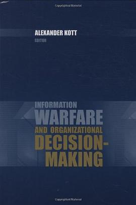 Information Warfare and Organizational Decision-making pdf epub mobi 电子书 下载