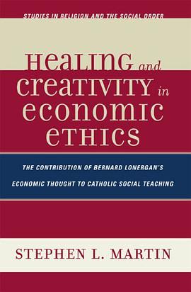 Healing and Creativity in Economic Ethics pdf epub mobi 电子书 下载