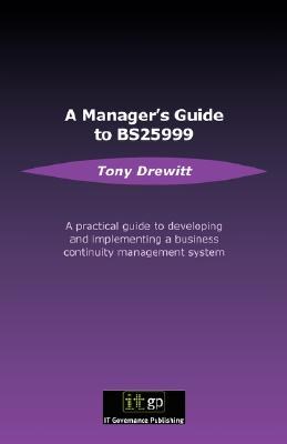 A Manager's Guide to Bs25999 pdf epub mobi 電子書 下載