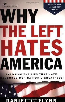 Why the Left Hates America pdf epub mobi 电子书 下载