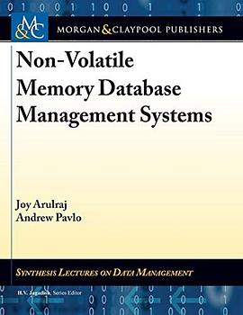 Non-Volatile Memory Database Management Systems pdf epub mobi 电子书 下载