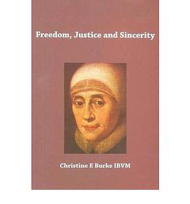 Freedom, Justice, Sincerity pdf epub mobi 电子书 下载