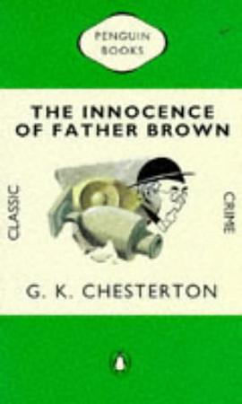 The Innocence of Father Brown (Father Brown Mystery) pdf epub mobi 下载