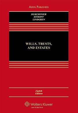 Wills, Trusts, and Estates, Eighth Edition pdf epub mobi 电子书 下载