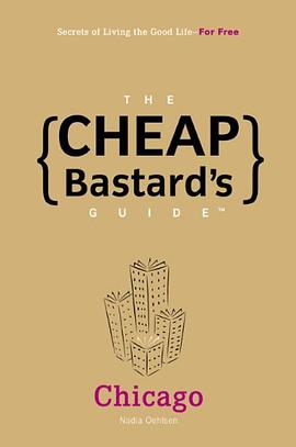 The Cheap Bastard's Guide to Chicago pdf epub mobi 电子书 下载
