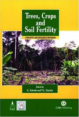 Trees, Crops and Soil Fertility pdf epub mobi 电子书 下载