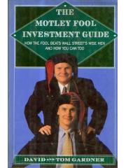 The Motley Fool Investment Guide ~ How the Fool Beats Wall Street's Wise Men and How You Can Too pdf epub mobi 电子书 下载