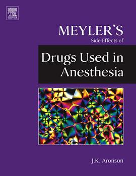 Meyler's Side Effects of Drugs Used in Anesthesia pdf epub mobi 电子书 下载
