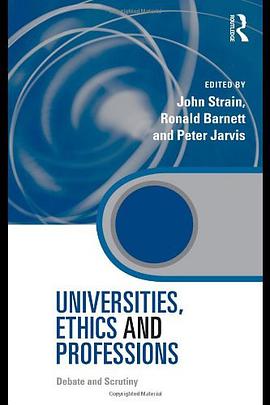 Universities, Ethics and Professions pdf epub mobi 電子書 下載