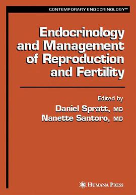 Endocrinology and Management of Reproduction and Fertility pdf epub mobi 电子书 下载