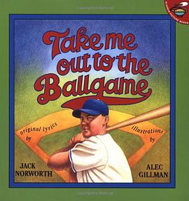 Take Me Out to the Ballgame pdf epub mobi 电子书 下载