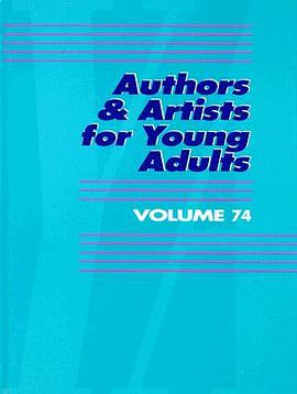 Authors & Artists for Young Adults Volume 74 pdf epub mobi 电子书 下载