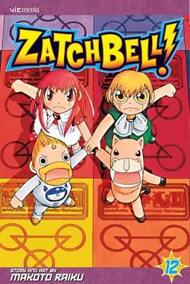 Zatch Bell, Volume 12 (Zatch Bell (Graphic Novels)) pdf epub mobi 电子书 下载