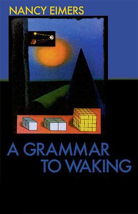 A Grammar to Waking pdf epub mobi 电子书 下载