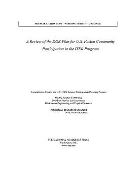A Review of the DOE Plan for U.S. Fusion Community Participation in the ITER Program pdf epub mobi 电子书 下载