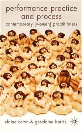 Performance Practice and Process pdf epub mobi 电子书 下载