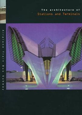 The Architecture of Stations and Terminals pdf epub mobi 电子书 下载
