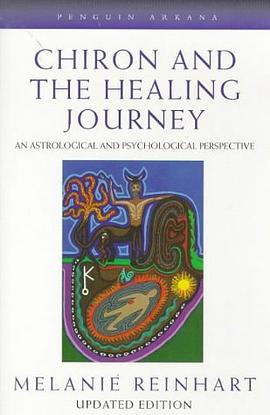 Chiron and the Healing Journey pdf epub mobi 电子书 下载