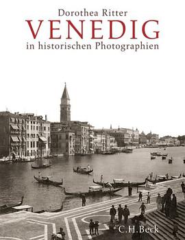 Venedig in historischen Photographien 1841 - 1920 pdf epub mobi 电子书 下载